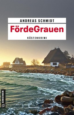 Andreas Schmidt FördeGrauen