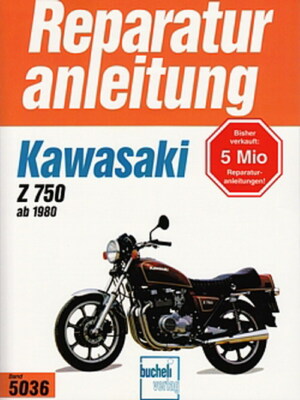 Kawasaki Z-750 ab1980, Reparaturanleitung Reparatur-Buch/Handbuch/Wartung/Pflege