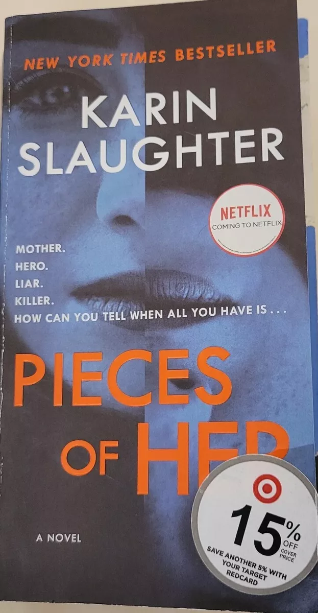 Pieces of Her by Karin Slaughter