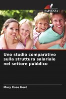 Uno Studio Comparativo Sulla Struttura Salariale Nel Settore Pubblico Herd Buch