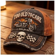 TOO OLD TO CARE RIDE OR DIE CAP Motorcycle Style Baseball Cap Camping Hat Unisex
