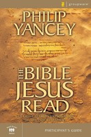The Bible Jesus Read Participant's Guide Philip Yancey Taschenbuch Englisch 2002