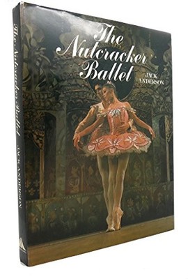 The Nutcracker Ballet, ANDERSON, JACK.