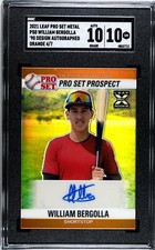 2021 Leaf Pro Set Metal William Bergolla ORANGE /7 SGC 10 w/10 AUTO (4/7)