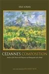 Cézannes Composition: Analysis of His Form with Diagrams and Photographs of...