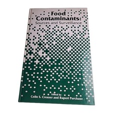 Food Contaminants Sources and Surveillance Colin Creaser 1991 Hardback Book