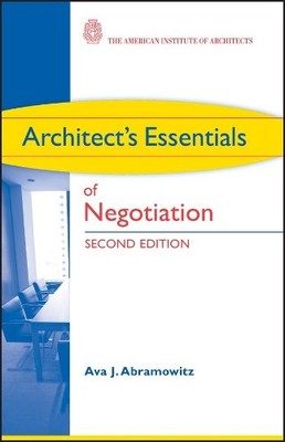 Ava J. Abramowitz Architect's Essentials of Negotiation (Taschenbuch)