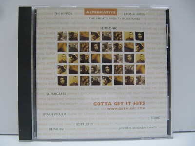 GOTTA GET IT HITS ALTERNATIVE CD 2000 UNIVERSAL MUSIC 940048 VARIOUS ARTISTS VG+