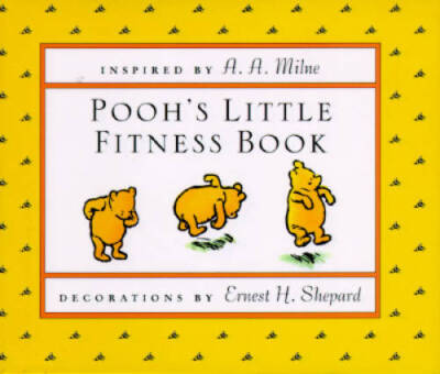 Pooh's Little Fitness Book (Winnie-the-Pooh) - Hardcover By Milne, A. A. - GOOD