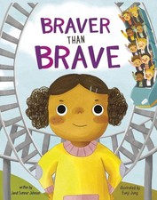 Braver Than Brave by Janet Sumner Johnson Paperback Book