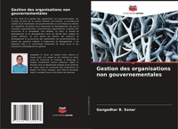 Gestion Des Organisations Non Gouvernementales Gangadhar B. Sonar Taschenbuch