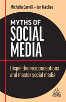 Myths Of Social Media Dispel The Misconceptions And Master Social Media Buch