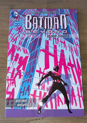 Batman Beyond - 10000 Clowns - DC Comics, TPB, Englisch, of the Future 10,000
