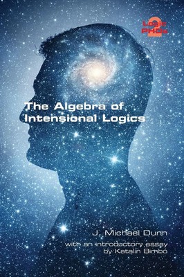 J. Michael Dunn | The Algebra of Intensional Logics | Taschenbuch | Englisch