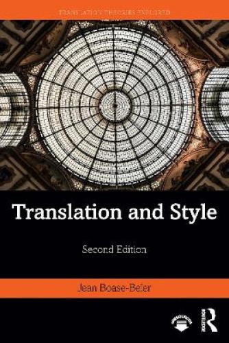 Translation and Style (Translation Theories Explored) by Boase-Beier, Jean
