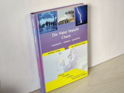 Die Natur braucht Chaos - Florian M. König   Wetter & Elektrophysik | sehr gut