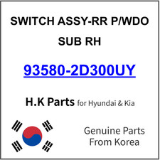 Genuine 93580-2D300UY SWITCH ASSY-RR POWER WINDOW SUB RH for Hyundai / Kia