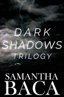Samantha Baca | Dark Shadows Trilogy | Taschenbuch | Englisch (2023)