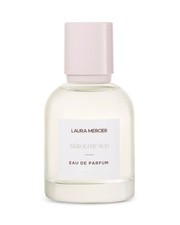 LAURA MERCIER "Neroli Du Sud" Eau De Parfum Spray - 1.7 Oz. / 50 mL - NEW!