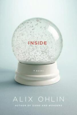 Inside, Alix Ohlin