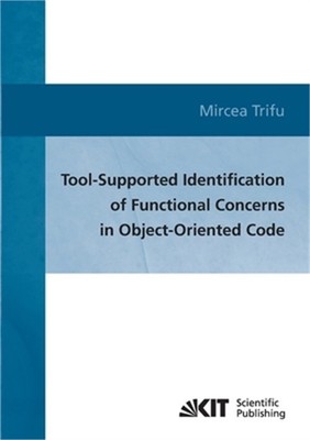 Tool-supported identification of functional concerns in object-oriented code (Pa