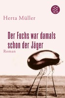 Herta MüLler | Der Fuchs War Damals Schon Der JäGer | Taschenbuch | Deutsch