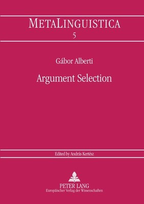 Argument Selection Gabor Alberti