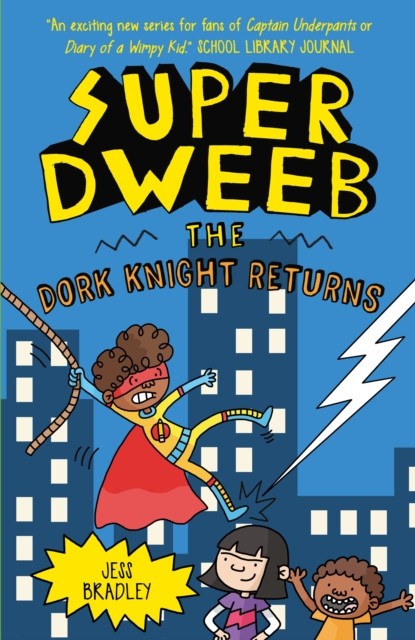 Super Dweeb: The Dork Knight Returns by Jess Bradley (Paperback Book) - Image 3