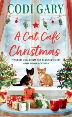 A Cat Cafe Christmas Mass Market Paperbound Codi Gary