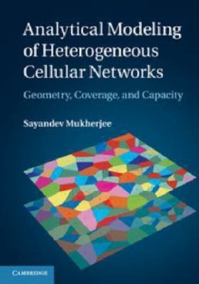 Analytical Modeling Heterogeneous Cellular Networks Geometry C  9781107050945 VG