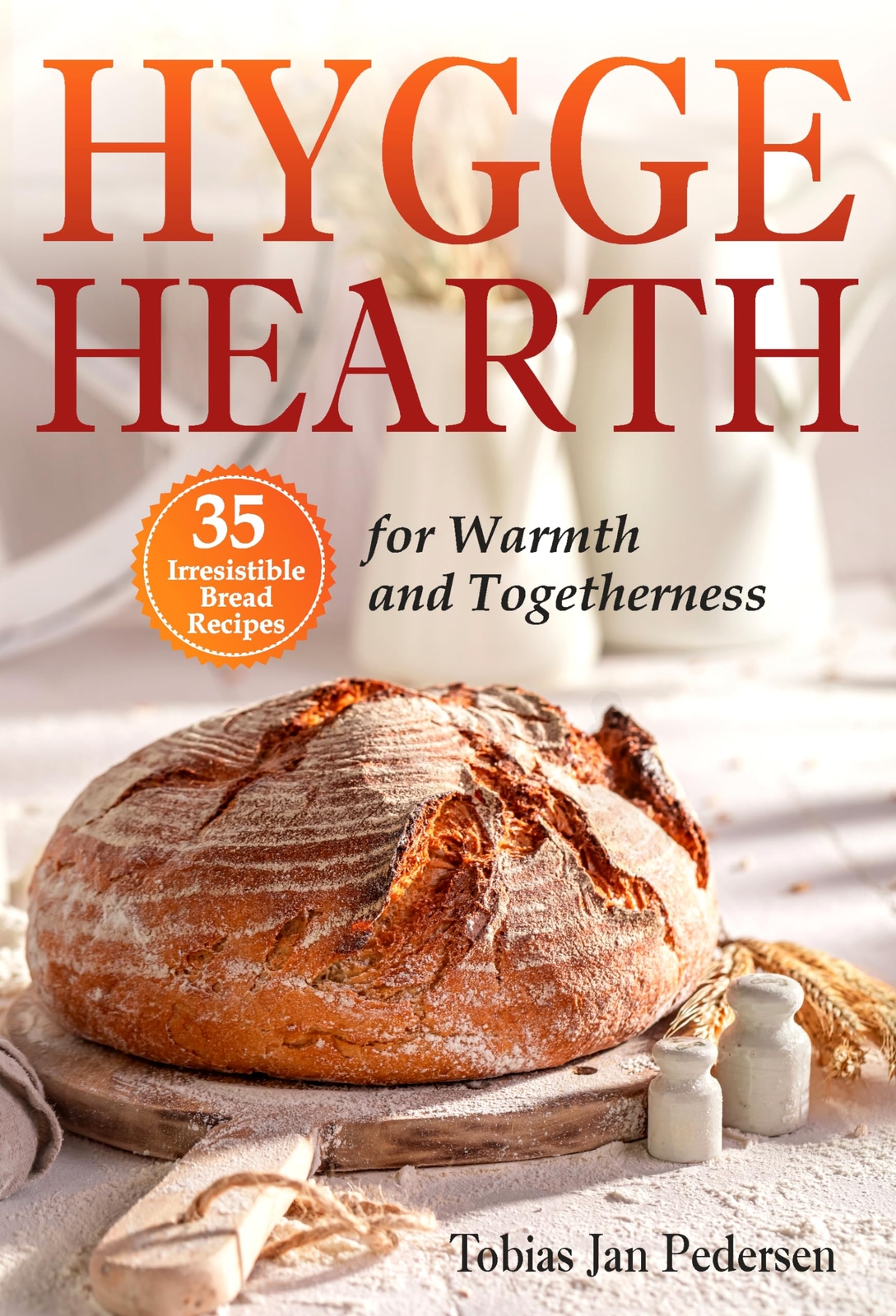 Tobias Jan Pedersen Hygge Hearth (Tascabile)