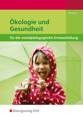 Bernd Biermann / Ökologie und Gesundheit
