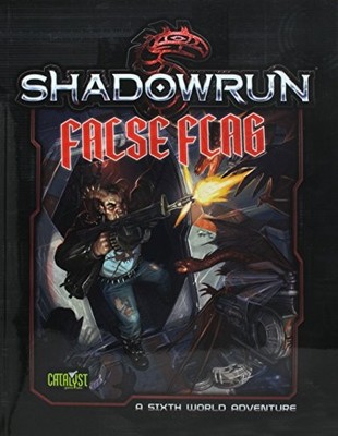 Shadowrun Denver 2 False Flag, Catalyst