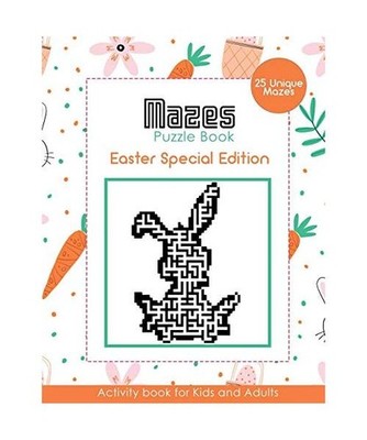 Mazes Puzzle Book: Easter Special Edition - Aktivitätsbuch für Kinder und Erwa