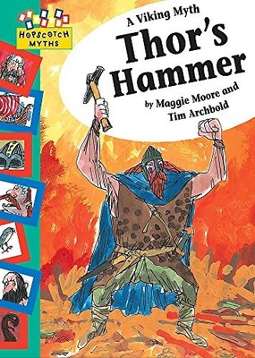 Thor's Hammer (Hopscotch Myths) by Moore, Maggie 0749680059 FREE Shipping