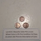 Lot #155 3 Beautiful 1916 Lincoln Wheats 1916-P 1916-D 1916-S VG-F See Pictures
