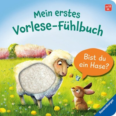 Mein erstes Vorlese-Fühlbuch: Bist du ein Hase? | Kathrin Lena Orso | deutsch