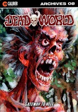 Deadworld Archives TP Vol 8 classic 1993 zombie comic Reed Locke Moore Caliber