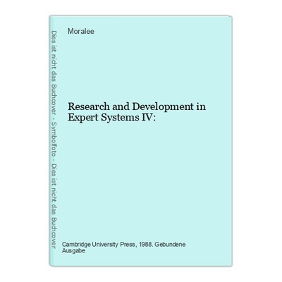 Research and Development in Expert Systems IV: Moralee