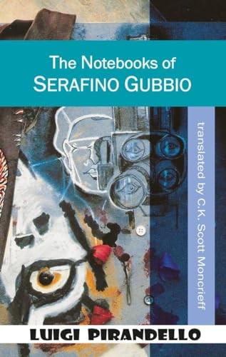 The Notebooks of Serafino Gubbio: Shoot! by Luigi Pirandello PAPERBACK - Image 2