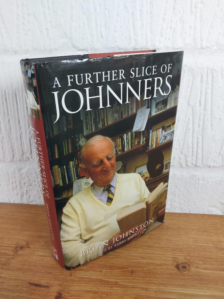 A Further Slice of Johnners — Brian Johnston Hardcover