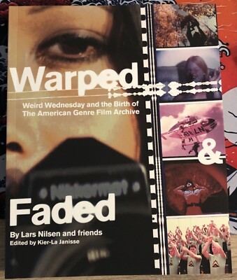 Warped & Faded By Lars Nilsen And Friends Paperback - New - Rare - Genre Film