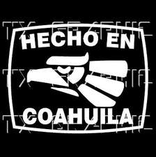 Hecho En Coahuila  Estado de Mexico  Aztec Aguila Decal   Sticker     