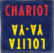 DISCO 45 Giri  I KRONOS - Chariot // Lolita ya ya