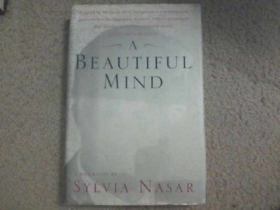 A Beautiful Mind : A Biography of - Hardcover, by Nasar Sylvia - Very Good g