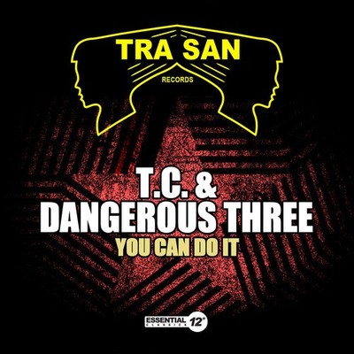 T.C. & Dangerous Three - You Can Do It [Used Very Good ] Alliance MOD