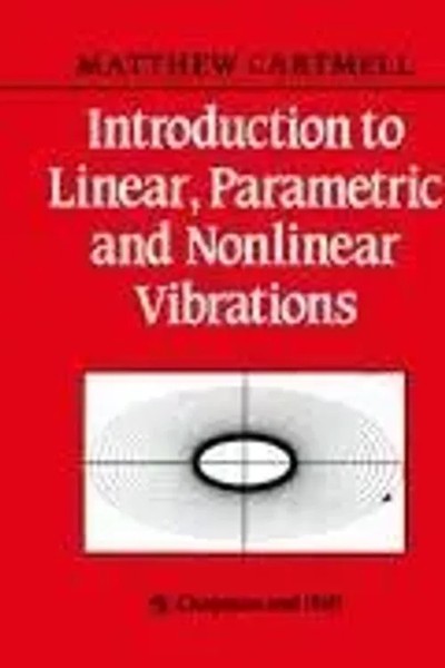 M. C. Cartmell | Introduction To Linear, Parametric And Non-Linear Vibrations-image