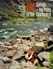 HOT SPRINGS & HOT POOLS OF THE SOUTHWEST By Marjorie Gersh-young **Excellent**