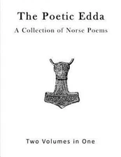 Poetic Edda : A Collection of Old Norse Poems, Paperback by Bellows, Henry Ad...