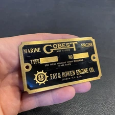 Fay & Bowen F&B Marine Gobest And It Does Engine Co Motor Boat Brass Nameplate